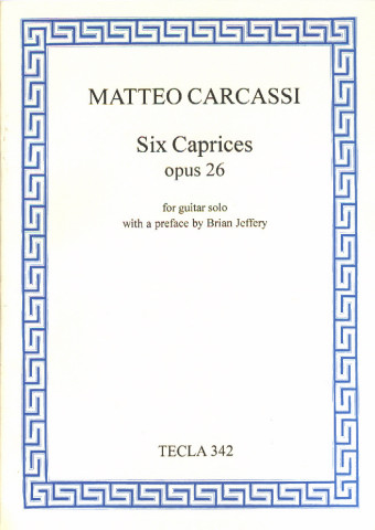 CARCASSI Mateo (1792-1853 Italia)<br><br>Six Caprices op. 26